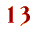 13